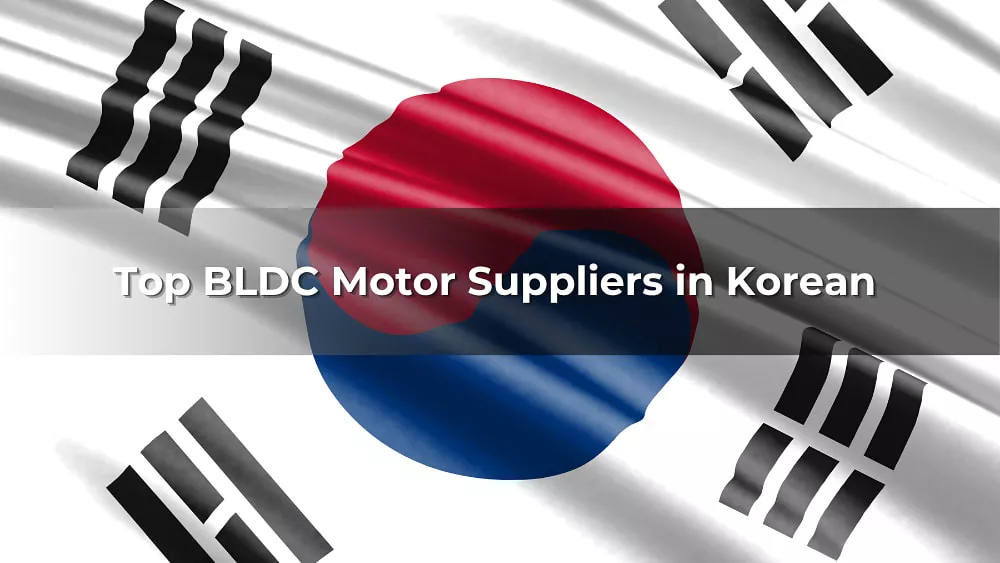 Top BLDC Motor Suppliers in Korean